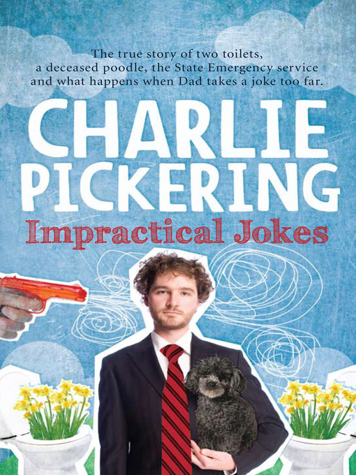 Title details for Impractical Jokes by Charlie Pickering - Available